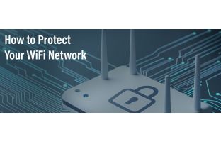 How to Protect Your WiFi Network