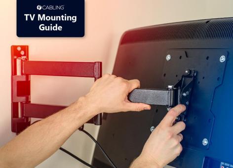 The Complete TV Wall Mount Guide | 4Cabling