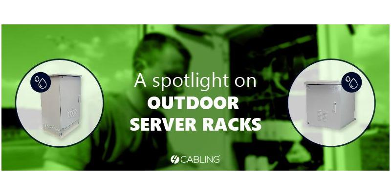 A spotlight on Outdoor Server Racks
