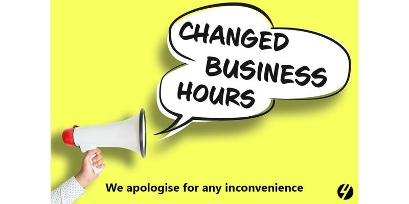 Changed business hours at some of our stores