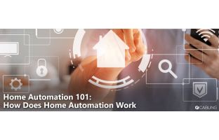 Home Automation 101: How Does Home Automation Work