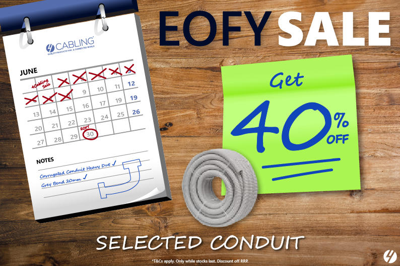 EOFY 40% off selected Conduit